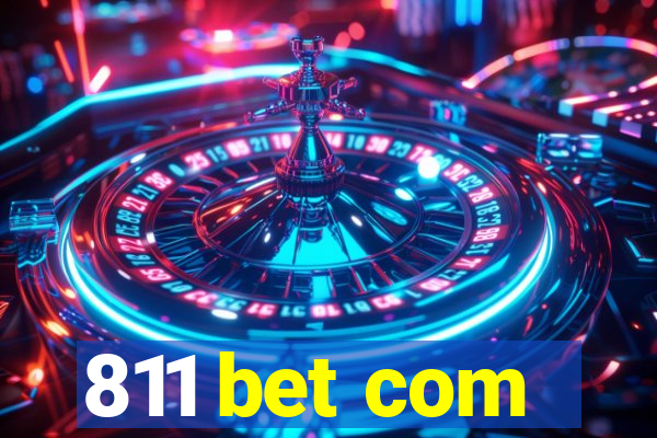 811 bet com